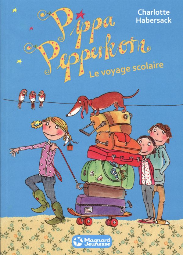 Pippa Pepperkorn 04 : Le voyage scolaire