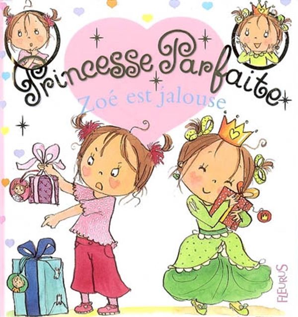 Princesse Parfaite 10 : Zoé est jalouse