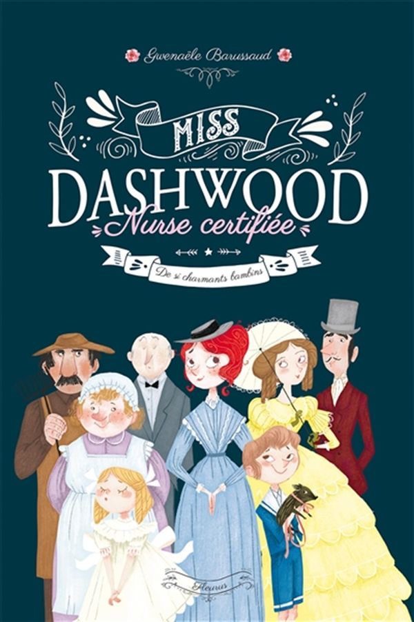 Miss Dashwood Nurse certifée 01 : De si charmants bambins