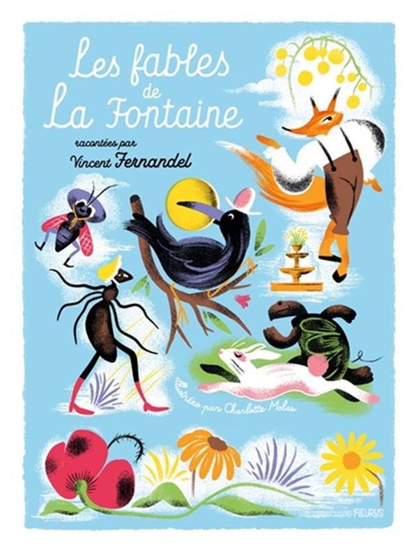 Les Fables de La Fontaine racontées par Vincent Fernandel