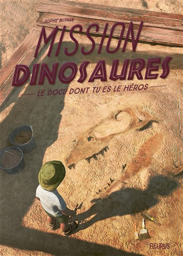 Mission Dinosaures - Le docu dont tu es le héros