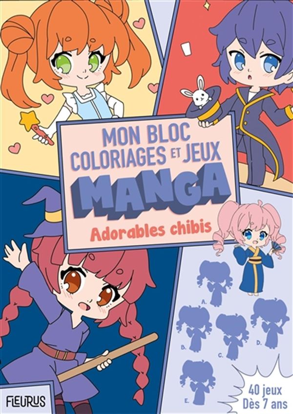 Adorables chibis - Mon bloc coloriages et jeux manga