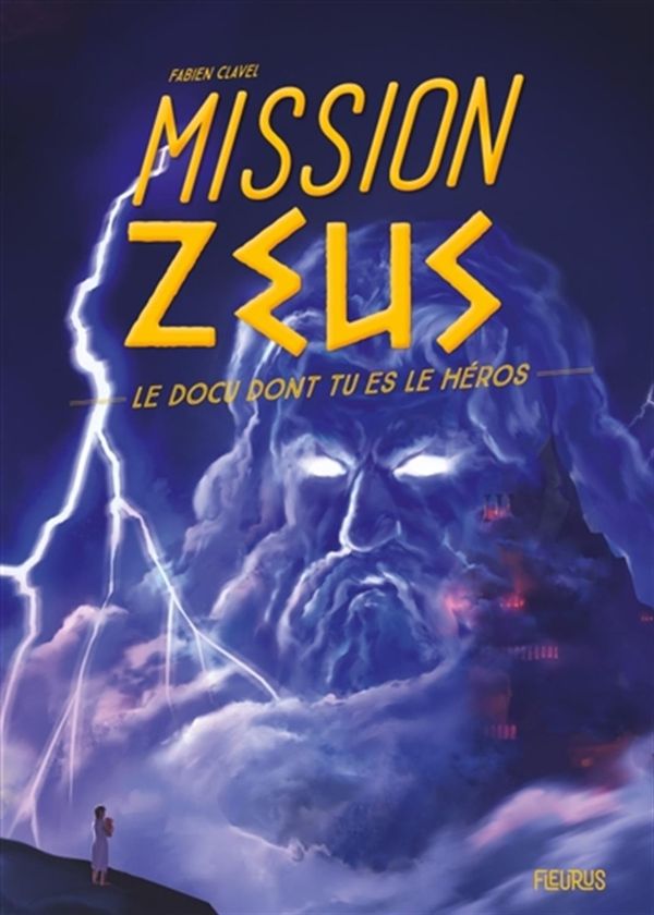 Mission Zeus - Le docu dont tu es le héros