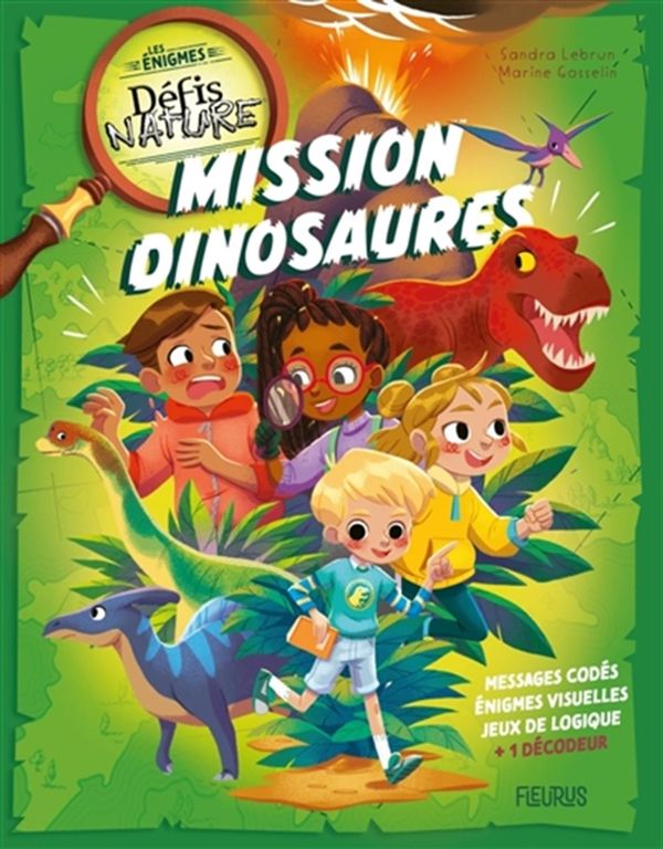 Les énigmes Défi nature - Mission dinosaures