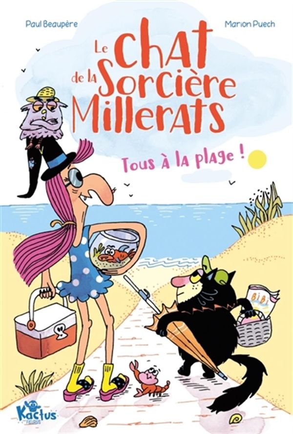 Le chat de la sorcière Millerats 02 : Tous à la plage !