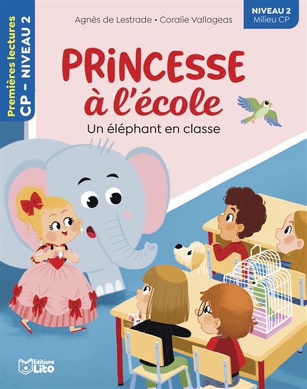 Princesse à l'école - Un éléphant en classe - Niveau 2