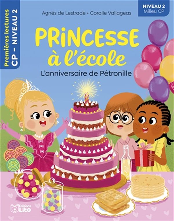 Princesse à l'école - L'anniversaire de Pétronille - Niveau 2