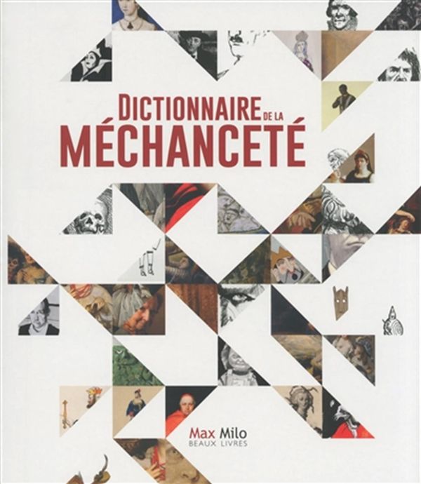 Dictionnaire de la méchanceté