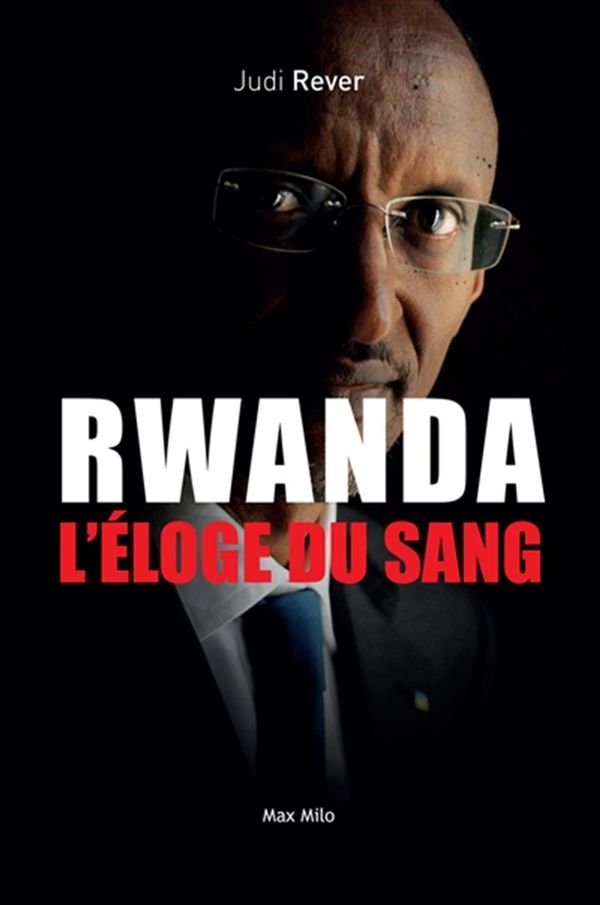 Rwanda : L'éloge du sang
