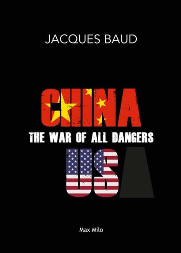 China-U.S. - The war of all danger
