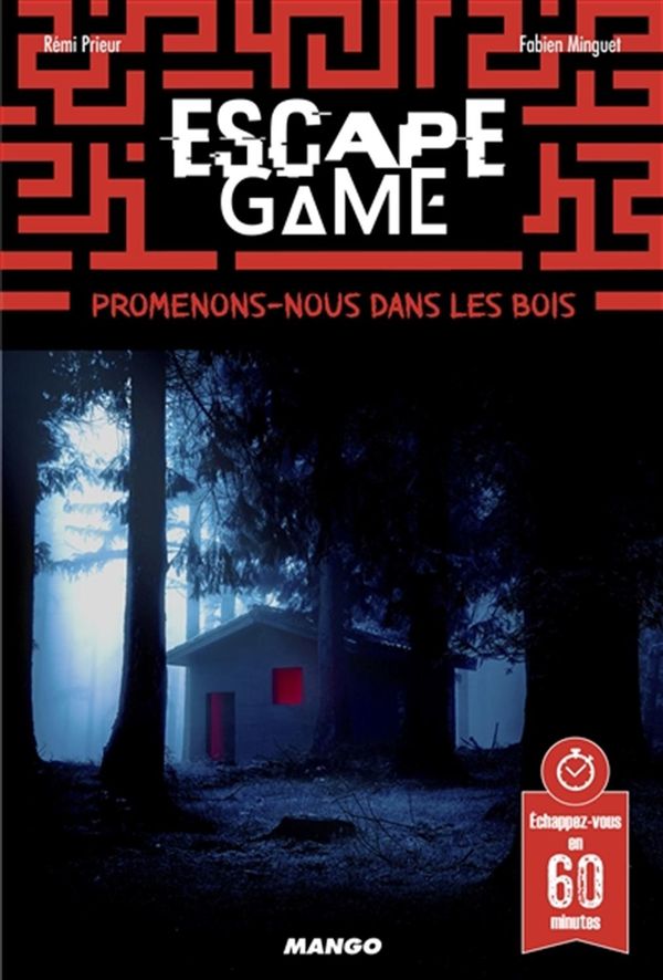 Escape Game - Promenons-nous dans les bois