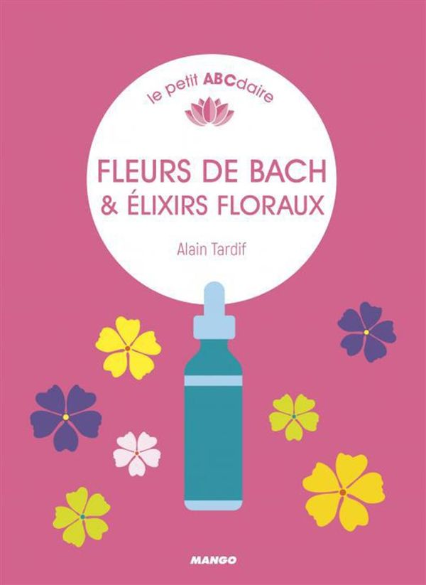 Fleurs de Bach & élixirs floraux