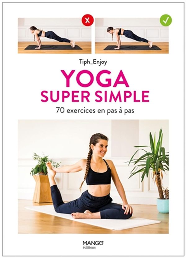 Yoga super simple - 70 exercices en pas à pas