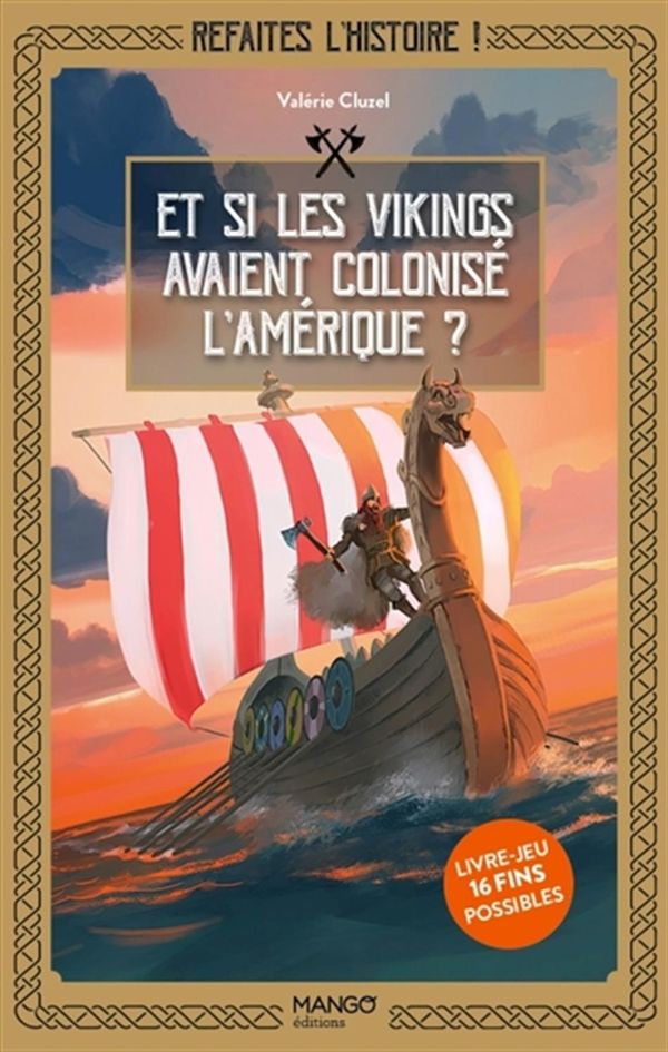 Refaites l'histoire ! Et si les Vikings avaient colonisé l'Amérique ?