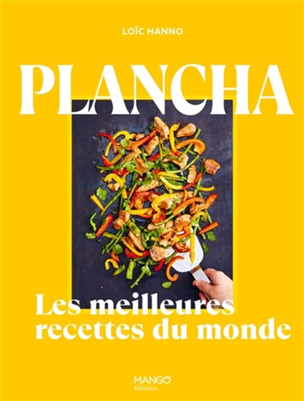 Plancha - Les meilleures recettes du monde