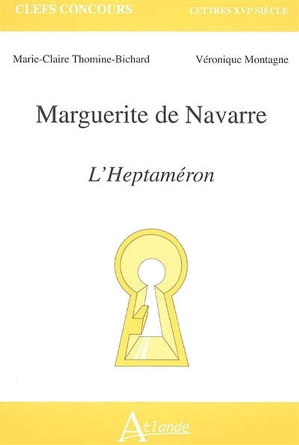 Marguerite de Navarre: L'Héptaméron