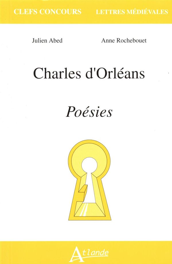 Charles d'Orléans : Poésies