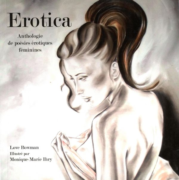 Erotica : Anthologie de poésies érotiques féminines