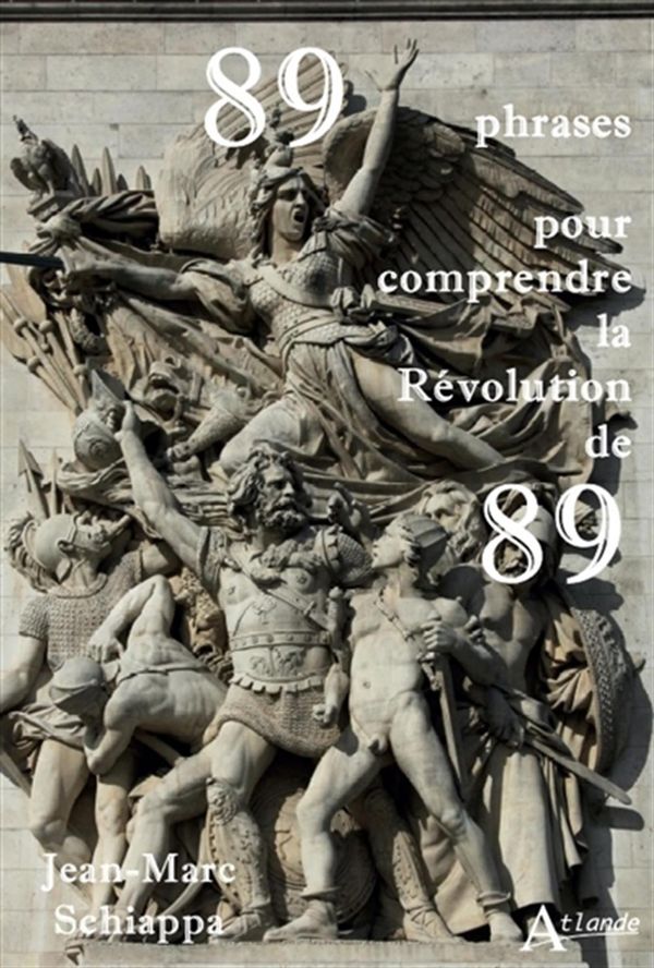 89 phrases pour comprendre la Révolution de 89