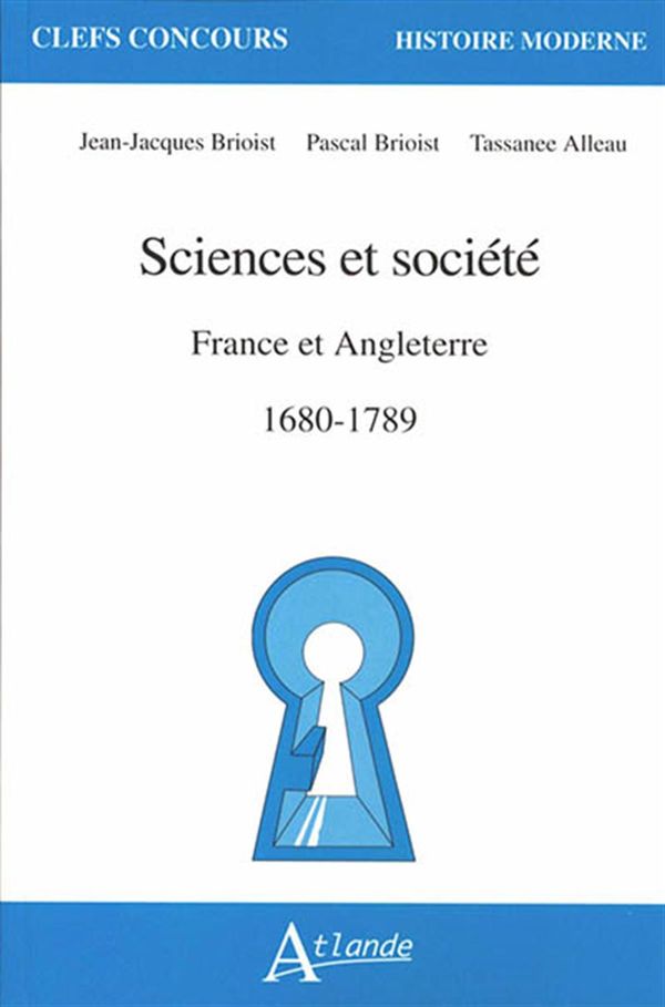 Sciences et société - France et Angleterre 1680-1789