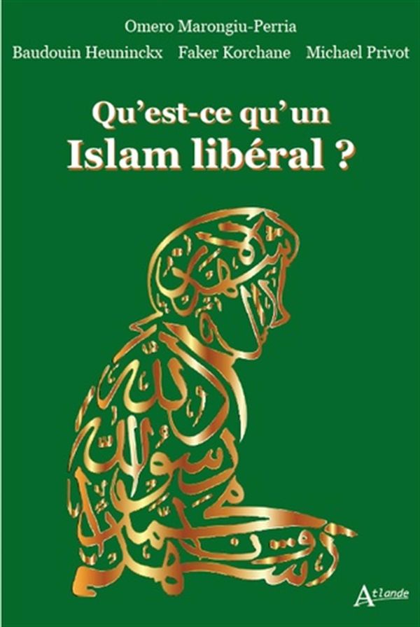 Qu'est-ce qu'un Islam libéral ?