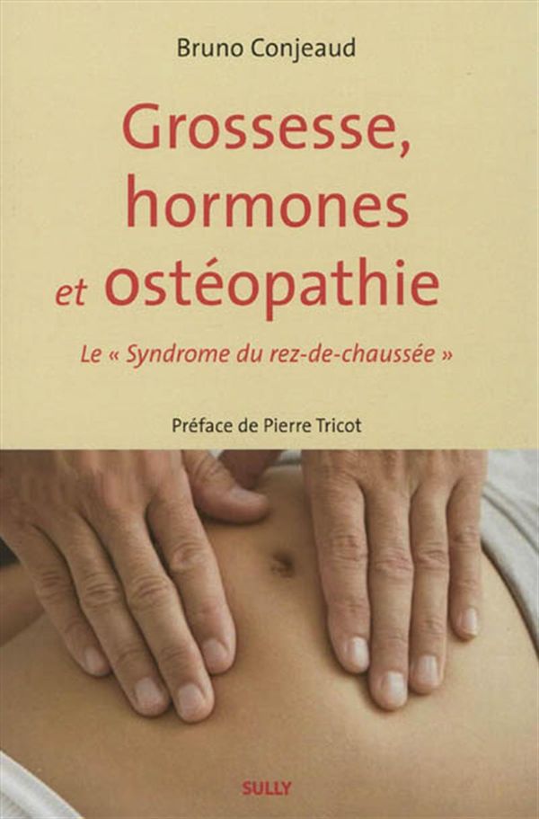 Grossesse, hormones et ostéopathie N.E.