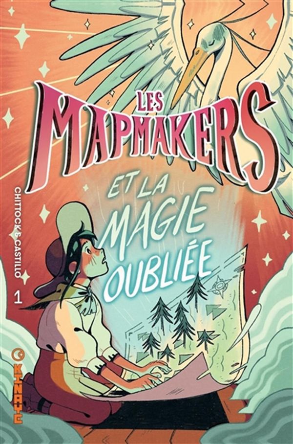 Les Mapmakers 01 : Les Mapmakers et la magie oubliée