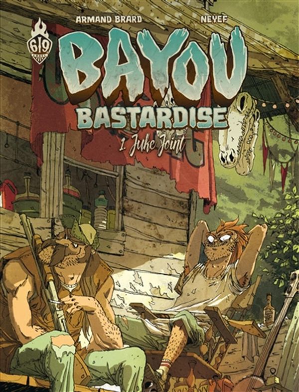 Bayou bastardise 01 : Juke joint