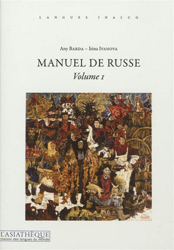 Manuel de russe volume 1 + 1CD audio MP3 5e éd.