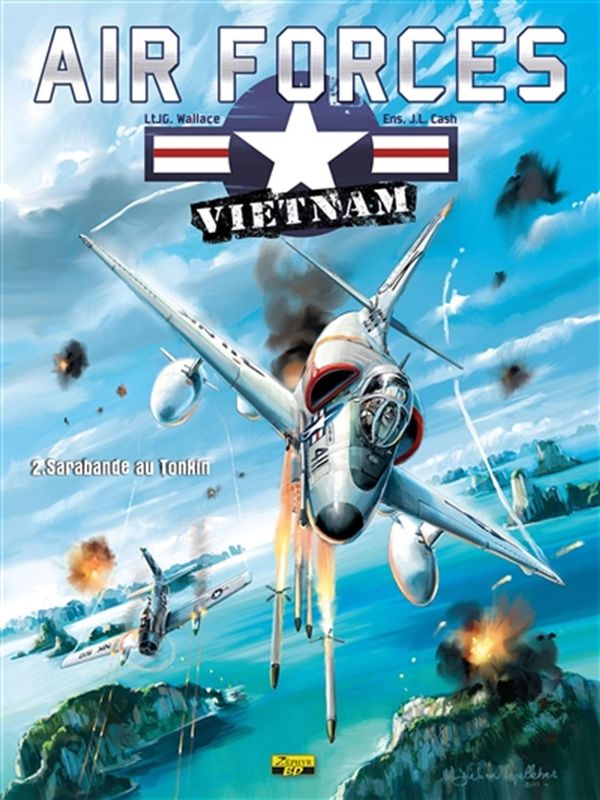 Air Forces Vietnam 02 : Sarabande au Tonkin