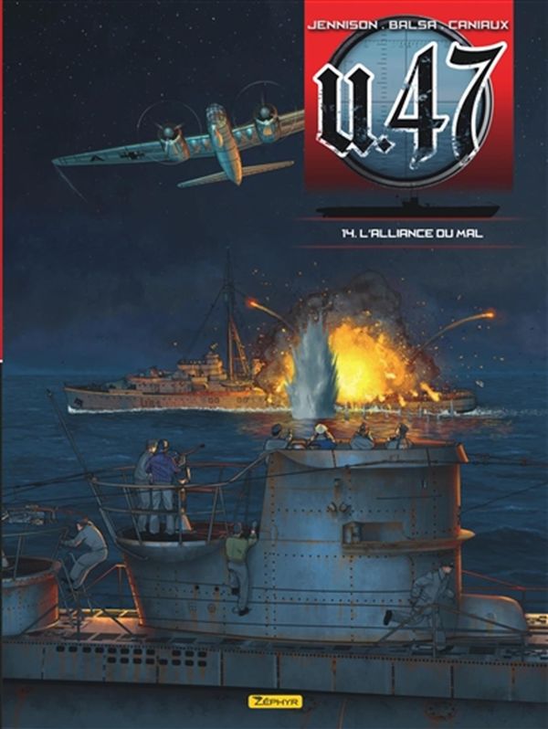 U-47 14 : L'alliance du mal (BD + Doc)