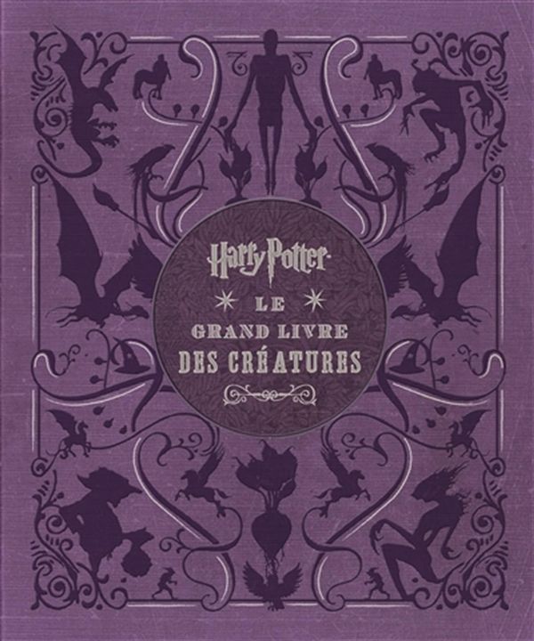 Harry Potter, le grand livre des créatures