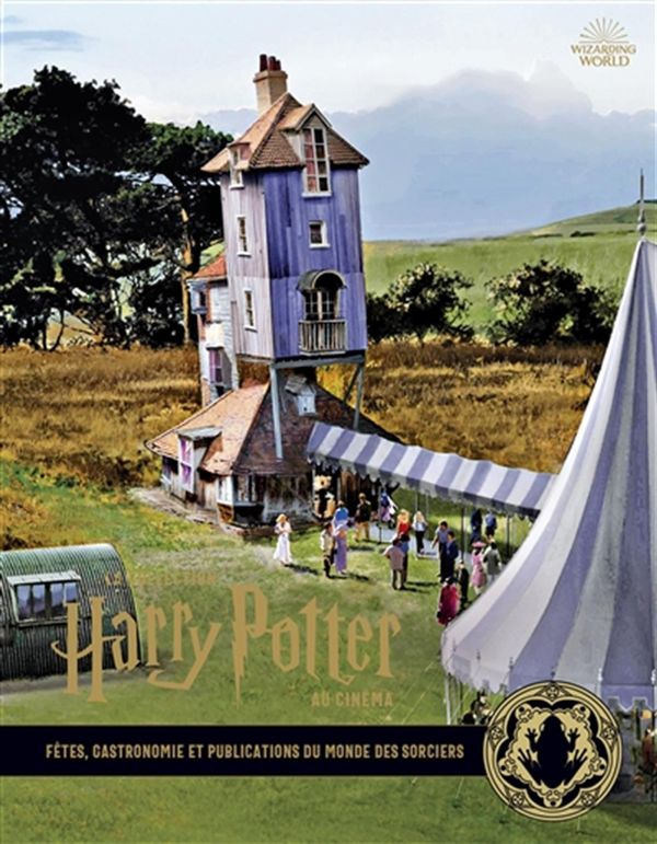 Collection Harry Potter au cinéma 12 : Fêtes, gastronomie et publications du monde des sorciers