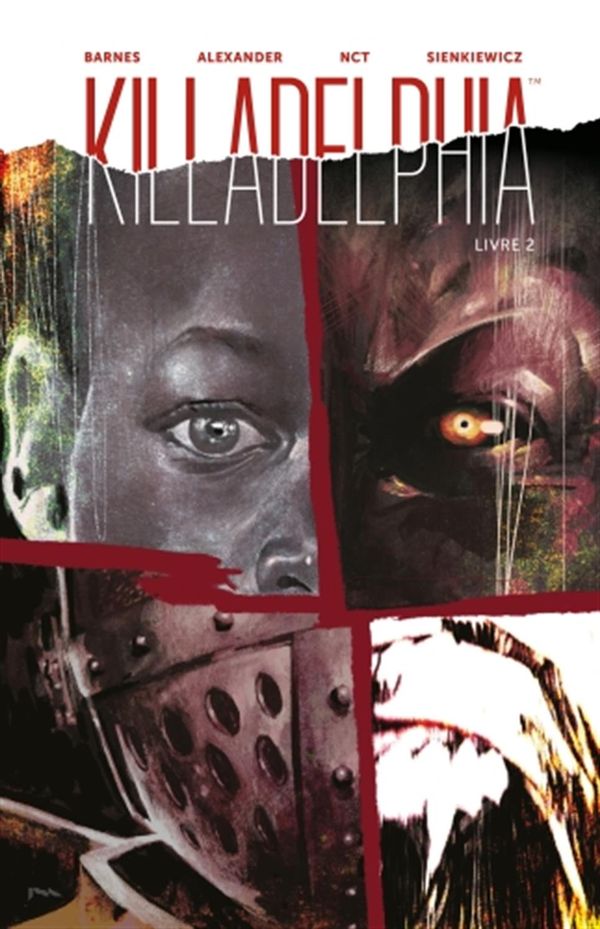 Killadelphia 02 : À feu et à sang