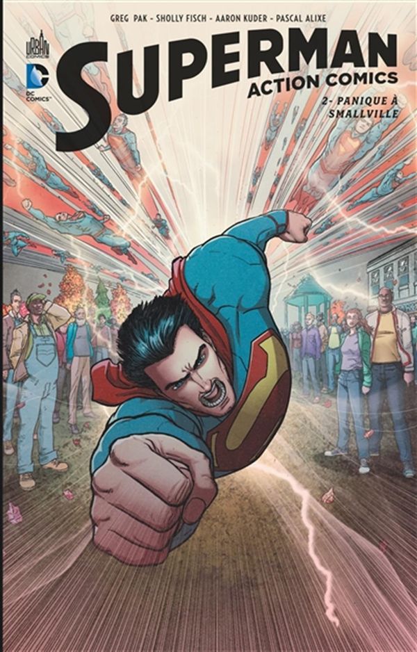 Superman Action Comics 02 : Panique à Smallville