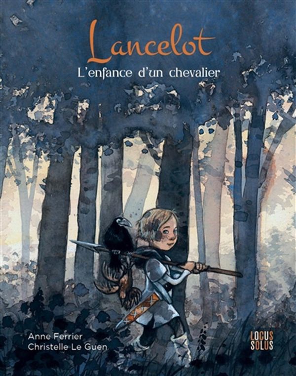 Lancelot - L'enfance d'un chevalier