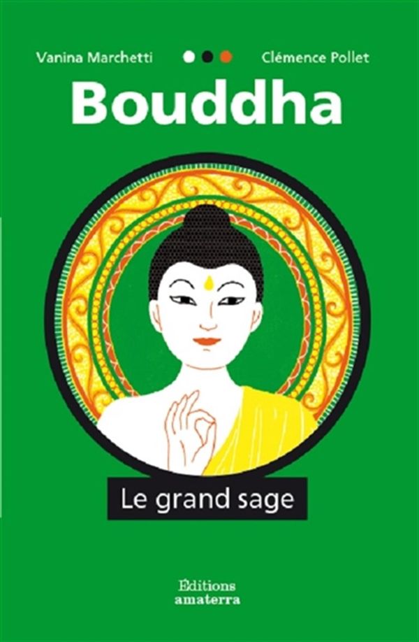 Bouddha - Le grand sage