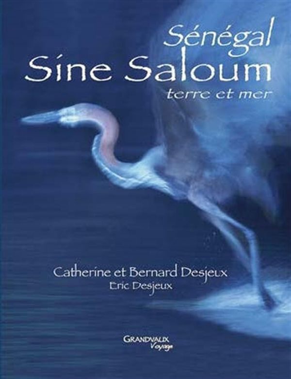 Sine Saloum - terre et mer, Sénégal