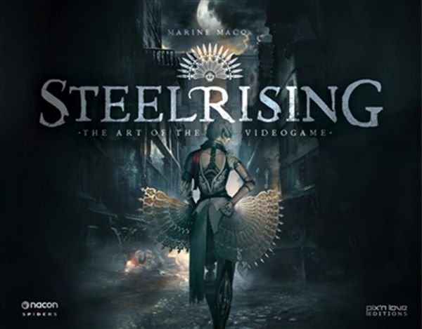 Steelrising - The Art of the videogame