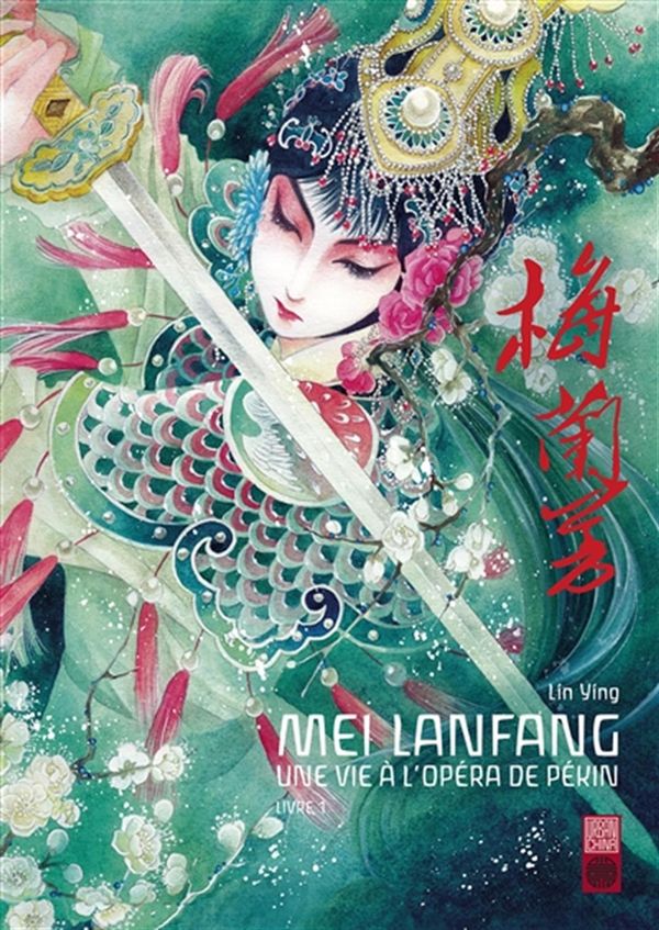 Mei Lanfang 01 : Une vie à l'opéra de Pékin