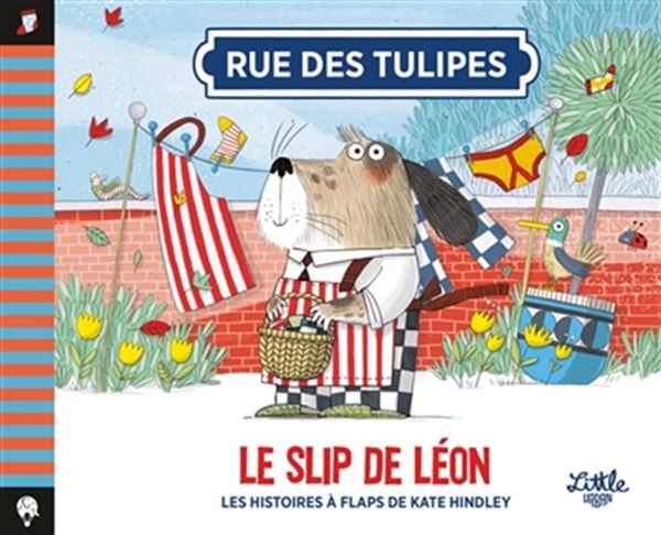 Rue des Tulipes - Le slip de Léon