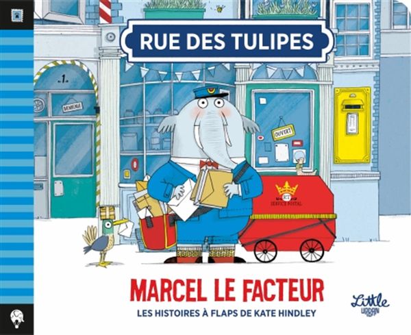 Rue des Tulipes - Marcel le facteur