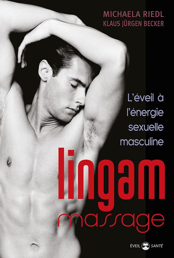 Lingam massage :  L'éveil à l'énergie sexuelle masculine