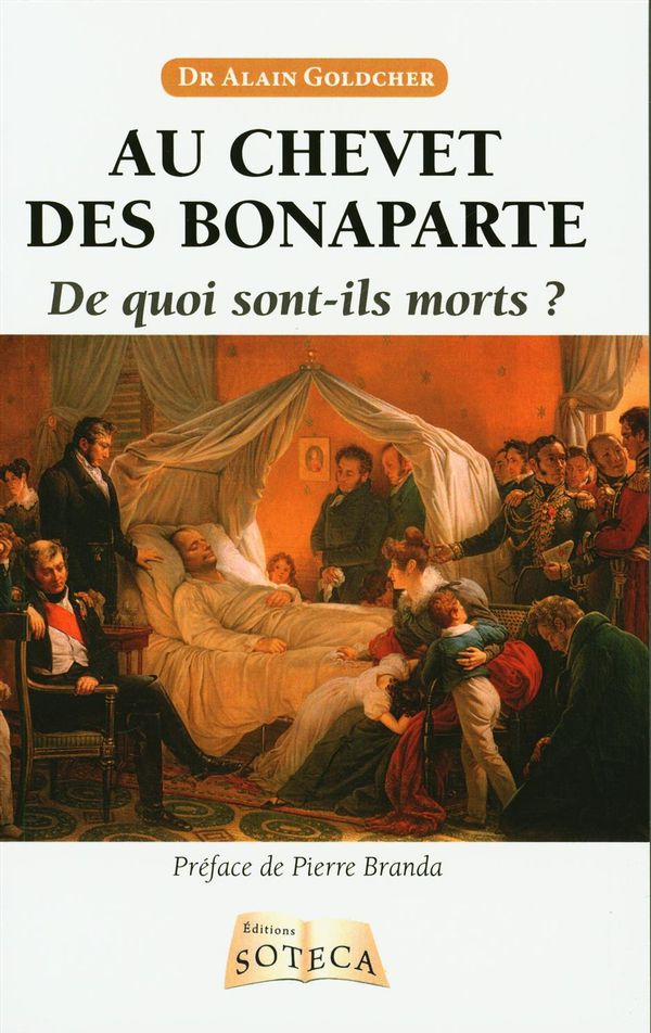 Au chevet des Bonaparte, De quoi sont-ils morts? N.E.
