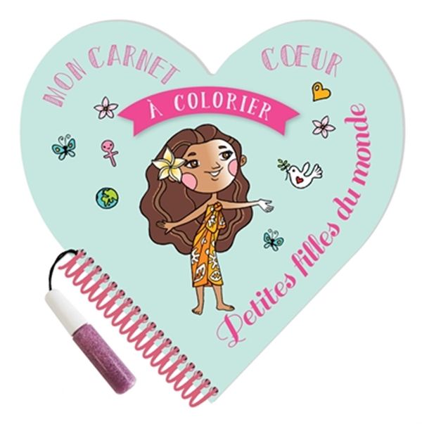 Mon carnet coeur à colorierPetites filles du monde
