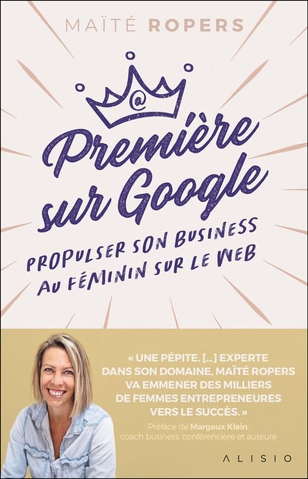 Première sur Google : Propulser son business au féminin sur le web