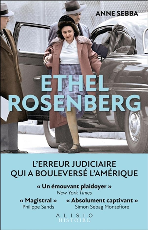 Ethel Rosenberg - La plus grave erreur judiciaire de l'histoire