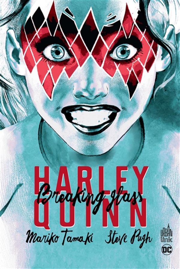 Harley Quinn : Breaking glass