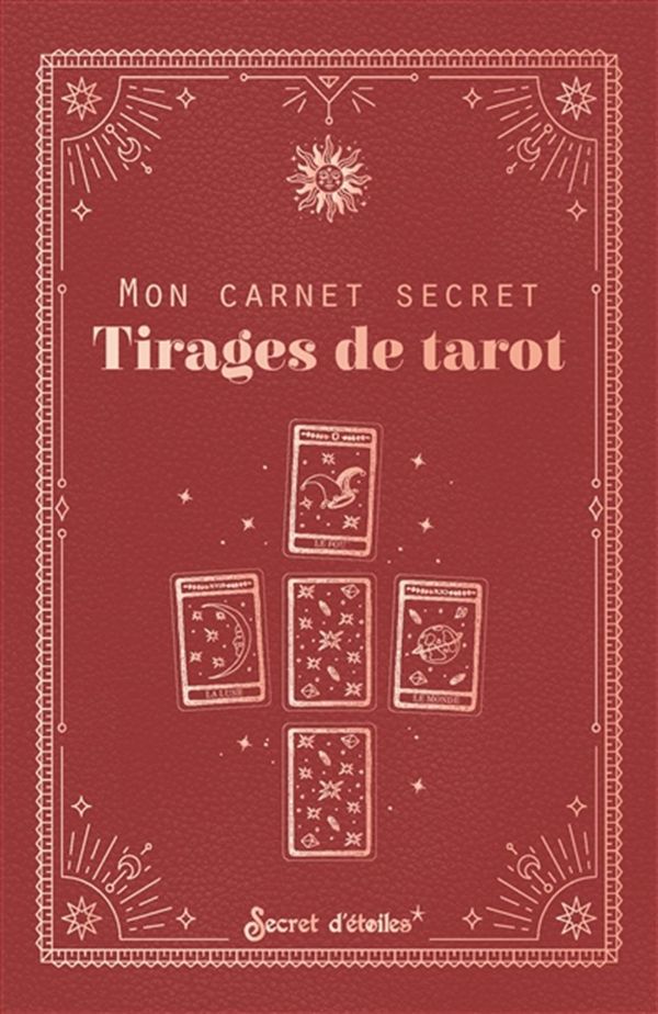 Mon carnet secret - Tirages de tarot