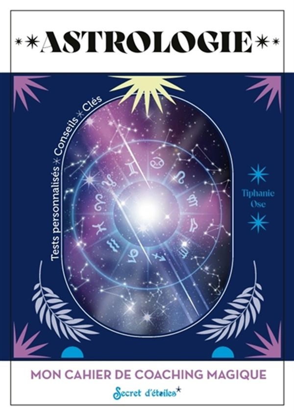Mon cahier de coaching magique - Astrologie